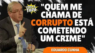 CHAMAR EDUARDO CUNHA DE CORRUPTO PODE LEVÁ-LO À CADEIA