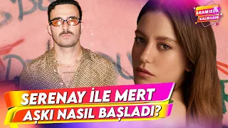 Serenay Sarıkaya'nın Aşkı Mert Demir'den Samimi Açıklamalar | Aramızda Kalmasın 45. Bölüm