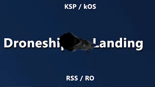 Falcon 9 Droneship Landing | KSP, kOS, RSS/RO