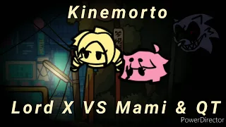 FNF Cover 9 - Kinemorto but it's Lord X VS Mami & QT (QT & Mami LORE Story Part 1)