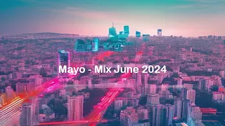 Mayo - Mix June 2024