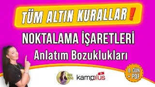 Kampplus 8. GÜN l Noktalama İşaretleri - Anlatım Bozuklukları l TÜM ALTIN KURALLAR ❗️ #tyttürkçe