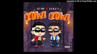 JEY ONE x DONATY - TUWI TUWI - DOBLE TONO