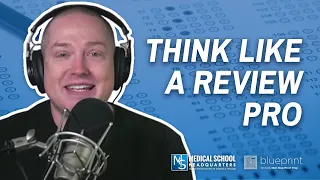 MP306: Think like a Review Pro | The MCAT Podcast Ep. 306