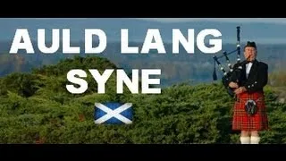 ♫ Scottish Bagpipes - Auld Lang Syne ♫