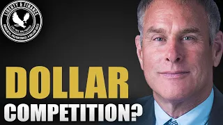 Does The Dollar Have Competition? | Rick Rule