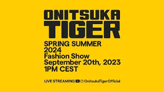 Spring Summer 2024 Collection in Milan Fashion Week | Onitsuka Tiger