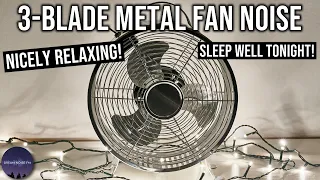 3-BLADE METAL FAN NOISE FOR SLEEPING 😴 | BLACK SCREEN