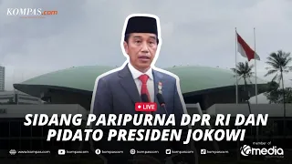 🔴LIVE - Sidang Paripurna DPR RI dan Pidato Kenegaraan Presiden Jokowi