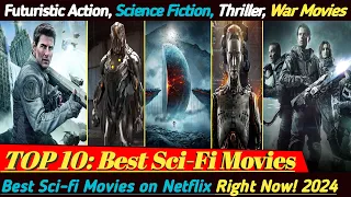 Top 10 Best Sci fi Movies to Watch on Netflix in 2024 | Netflix Sci fi Movies | Best Sci fi Movies