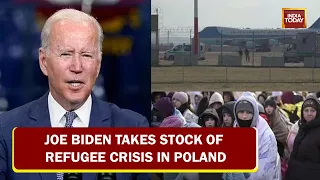Joe Biden Takes Stock Of Refugee Crisis In Poland, Briefed On Humanitarian Response To Crisis