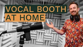 How To Build A Vocal Booth At Home