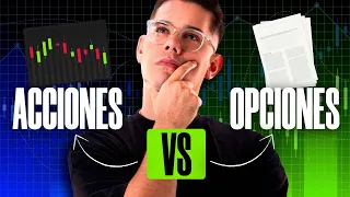 Acciones vs Opciones ¿Cuál es MEJOR para invertir?