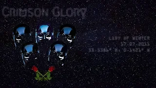 CRIMSON GLORY - 6/15: Lady Of Winter (Live In London 2011)