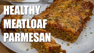 Healthy MEATLOAF Parmesan Recipe (Meal Prep)