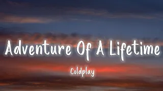 Adventure Of A Lifetime - Coldplay [Lyrics/Vietsub] ~ Học Tiếng Anh Qua Bài Hát ~