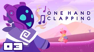 Ascending Maestro Mountain - One Hand Clapping Part 3 - PC Gameplay