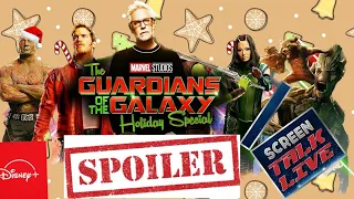 Guardians Holiday Special SPOILER discussion - Screen Talk Live!