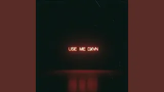 Use Me