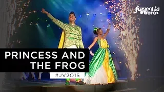 Princess and the Frog - Juventud Vibra 2015