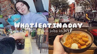 what I eat in a day working two jobs in new york city