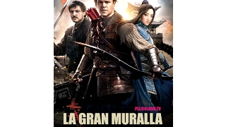 La gran muralla (The great wall) Descargar pelicula en español latino HD por MEG