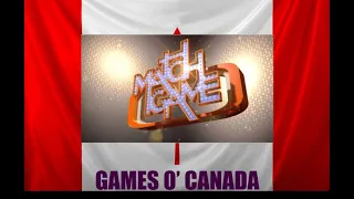 Games O' Canada - Match Game. Yes, THAT Match Game