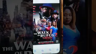 The Walk of Rufus 2/THEODIS / New Movie I'm in/ Like And SUBSCRIBE