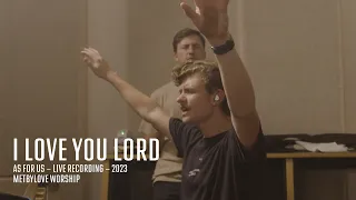 I Love You Lord (feat.Brennan Joseph)