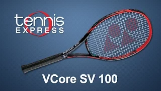 Yonex VCore SV 100 Tennis Racquet Review | Tennis Express