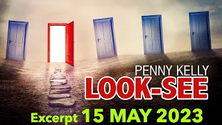 [15 MAY 2023] 🌎 LOOK-SEE by Penny Kelly