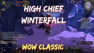 WoW Classic/High Chief Winterfall