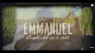 Emmanuel - ¿Cómo quieren que la olvide? - Regional Mexicano