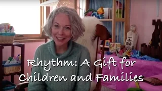 Rhythm: A Gift for Children and Families