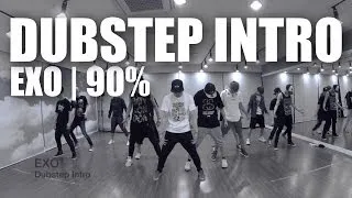EXO - Dubstep Intro | Mirrored + Slowed to 90%