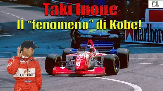 Taki Inoue: Il "FENOMENO" di Kobe!