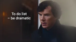 Sherlock but its just sherlock being dramatic