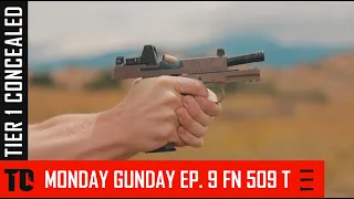 Monday Gunday - Episode 9: FN 509 Tactical