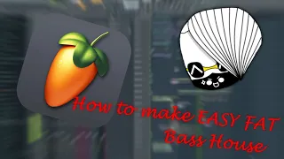 How to make EASY FAT Bass House