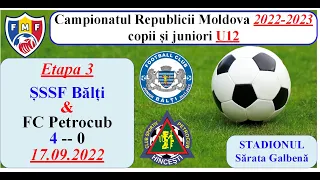 3_SSSF_Balti_U12-( 4 ) -- FC Petrocub-( 0 )__17.09.2022_1