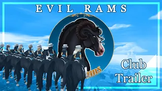 Evil Rams | Club Trailer