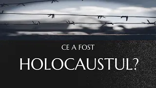 Ce a fost Holocaustul?