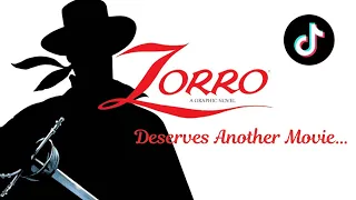 ZORRO Deserves Another Movie (TikTok)