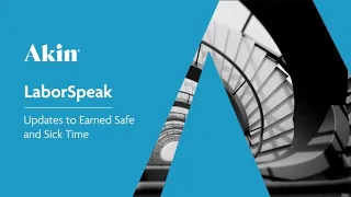 LaborSpeak: Updates to Earned Safe and Sick Time