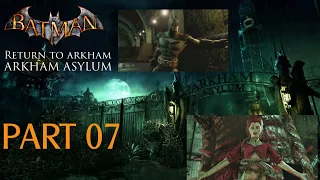 Batman: Return to Arkham - Arkham Asylum - Part 07 - The Old Sewer (Poison Ivy)