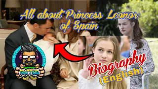 All about princess leonor of spain