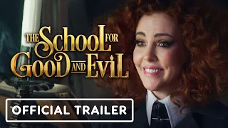 The School for Good and Evil - Official Trailer (2022) Charlize Theron, Michelle Yeoh