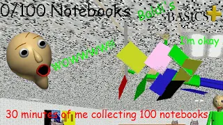 Baldi's Basics, but you collect 100 notebooks (Baldi's Basics Plus Edition) (World Record?)