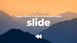 Calvin Harris - Slide (ft. Frank Ocean & Migos) (Clean) | Lyrics