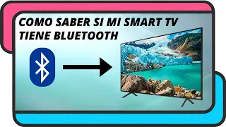 Como saber si mi Smart TV tiene Bluetooth